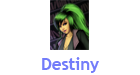 Destiny