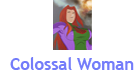 colossal woman