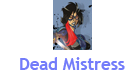 Dead Mistress