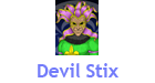 Devil Stix