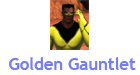 Golden Gauntlet