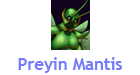 Preyin Mantis