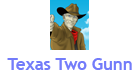 Texas two gunn